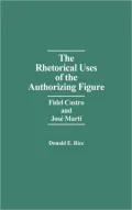 Rhetorical Uses Of The Authorizing Figure, The