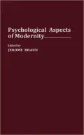Psychological Aspects of Modernity