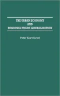 The Urban Economy and Regional Trade Liberalization