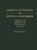 Cognitive psychology and artificial intelligence