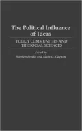 The Political Influence of Ideas: Policy Communities and the Social Sciences