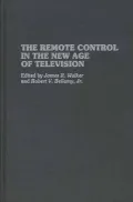 The Remote control in the new age of television