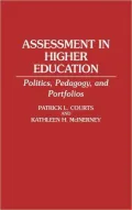 Assessment in Higher Education Politics, Pedagogy, and Portfolios