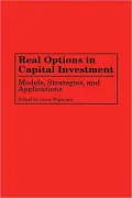 Real Options In Capital Investment
