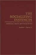 The Socializing Instincts
