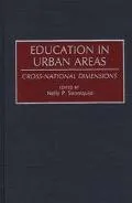Education in Urban Areas: Cross-National Dimensions