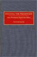 Pitching the Presidency