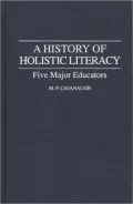 History Of Holistic Literacy