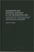 Economics and National Strategy in the Information Age