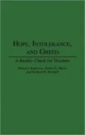 Hope, Intolerance and Greed : A Reality Check for Teachers