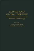 Navies and Global Defense: Theories and Strategy