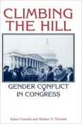 Climbing the Hill: Gender Conflict in Congress