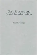 Class Structure and Social Transformation