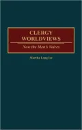 Clergy Worldviews: Now the Men's Voices