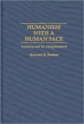 Humanism with a Human Face