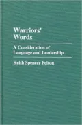 Warriors' Words by Keith S. Felton — book cover
