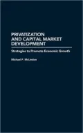 Privatization and Capital Market Development: Strategies to Promote Economic Growth