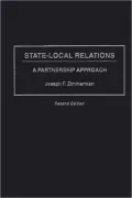 State-Local Relations: A Partnership Approach, Second Edition