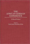 The African-German Experience: Critical Essays