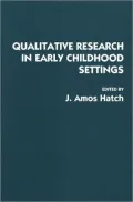Qualitative Research in Early Childhood Settings
