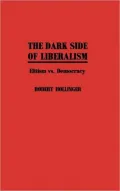 The Dark Side of Liberalism