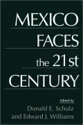 Mexico Faces the 21st Century
