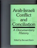 Arab-Israeli Conflict and Conciliation: A Documentary History