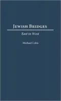 Jewish Bridges: East to West