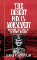 Desert Fox In Normandy