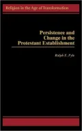 Persistence and change in the Protestant establishment