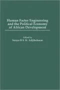 Human Factor Engineering And The Political Economy Of African Development