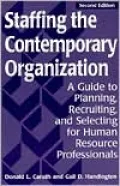 Staffing the Contemporary Organization
