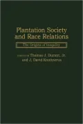 Plantation Society And Race Relations