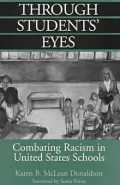 Through Students' Eyes: Combating Racism in United States Schools