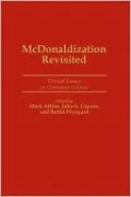 Mcdonaldization Revisited