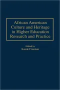 African American Culture and Heritage in Higher Education Research and Practice
