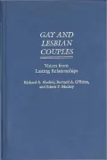 Gay and Lesbian Couples: Voices from Lasting Relationships