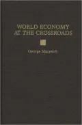 World Economy At The Crossroads