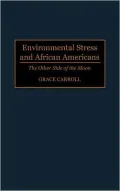 Environmental Stress And African Americans