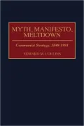 Myth, Manifesto, Meltdown