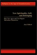 New Spirituality, Self, And Belonging