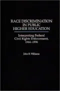 Race Discrimination in Public Higher Education: Interpreting Federal Civil Rights Enforcement, 1964-1996