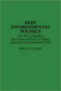Deep Environmental Politics