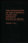 The Integration of the European Union and Domestic Political Issues