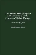 Rise Of Multipartyism And Democracy In The Context Of Global Change