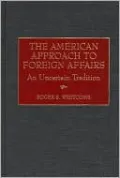 American Approach To Foreign Affairs