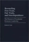Reconciling Free Trade, Fair Trade, And Interdependence