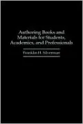 Authoring Books And Materials For Students, Academics, And Professionals