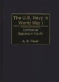 The U.S. Navy in World War I