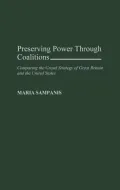 Preserving Power Through Coalitions: Comparing the Grand Strategy of Great Britain and the United States